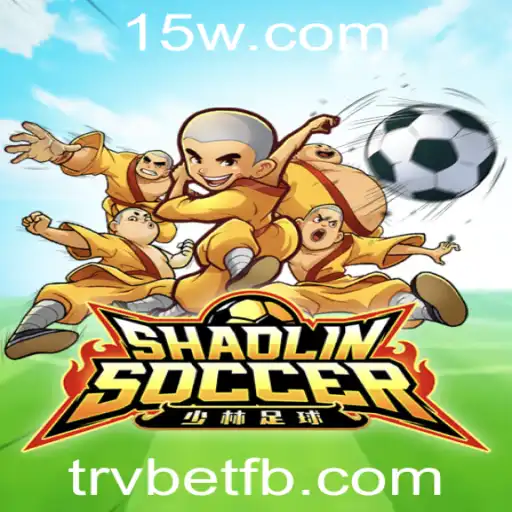 Descubra o Mundo Empolgante de ShaolinSoccer no TRVBet